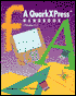 A QuarkXPress Handbook: (Version 3.1)