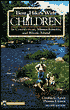 Best Hikes With Children: Connecticut, Massachusetts, and Rhode Island (1998)