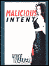 Malicious Intent: A Hollywood Fable
