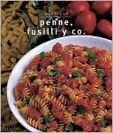 Serie delicias: Penne, Fusilli y CO