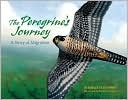 Peregrine's Journey: A Story of Migration