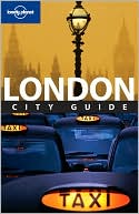 Lonely Planet: London: 6th Edition