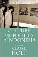 Culture And Politics In Indonesia
