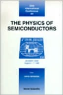 The Physics of Semiconductors: Proceedings of the 24th International Conference Jerusalem, Israel, 2-7 August 1998