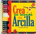 Crea un Mundo Con Arcilla