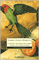 La increible y triste historia de la candida Erendira y de su abuela desalmada (Innocent Erendira and Other Stories)
