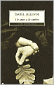 De amor y de sombra (Of Love and Shadows)