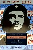 Che: La Vida Por UN Mundo Mejor