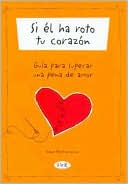 SI El Ha Roto Tu Corazon