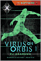 The Softwire: Virus on Orbis 1