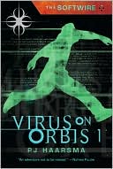 The Softwire: Virus on Orbis 1