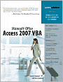 Microsoft Office Access 2007 VBA [Business Solutions Series]