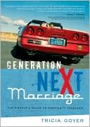 download Generation Next Marriage : The Couple's Guide to Keeping it Together book