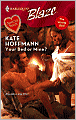 Your Bed or Mine? (Harlequin Blaze Series #379)