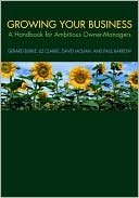 Growing Your Business: A Handbook for Ambitious Owner-Managers