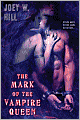 The Mark of the Vampire Queen (Vampire Queen Series #2)