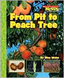 From Pit to Peach Tree