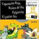 Caperucita Roja, Ricitos de Oro, Pulgarcita, el patito Feo
