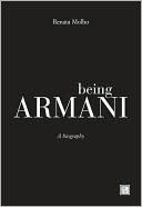 Being Armani: An Autobiography
