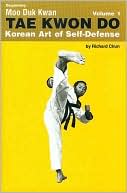 Moo Duk Kwan Tae Kwon Do: Korean Art of Self-Defense