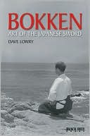 Bokken: Art of the Japanese Sword