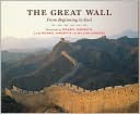 The Great Wall: From Beginning to End