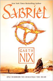 Sabriel (Old Kingdom/Abhorsen Series #1)