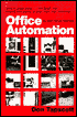 Office Automation: A User-Driven Method