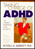 Taking Charge of ADHD: The Complete Authoritative Guide for Parents