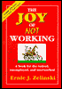 The Joy of Not Working