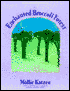 Enchanted Broccoli Forest & Other Timeless Delicacies