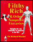Filthy Rich: And Other Non-Profit Fantasies