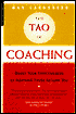 The Tao of Coaching: Boost Your Effectiveness by Inspiring Those Around You