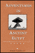 Adventures in Ancient Egypt: Poems