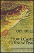 How I Came to Know Fish