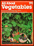 All about Vegetables (Ortho's All About Series)