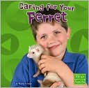 Caring for Your Ferret
