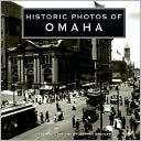 Historic Photos of Omaha