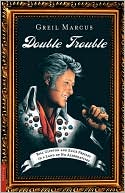 Double Trouble: Bill Clinton and Elvis Presley in a Land of No Alternatives