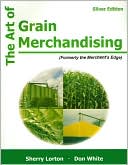 The Art of Grain Merchandising: Silver Edition