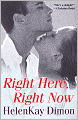 Right Here, Right Now