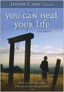 You Can Heal Your Life - The Movie