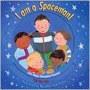 I Am a Spaceman!