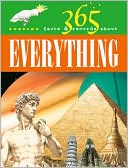 365 Awesome Facts & Records About Everything