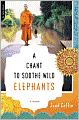 A Chant to Soothe Wild Elephants