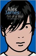 Bit of a Blur: The Autobiography