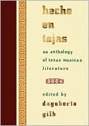 Hecho en Tejas: An Anthology of Texas Mexican Literature