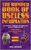 The Bumper Book of Useless Infomati
