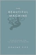 Beautiful Machine: A Life in Cycling, from Tour de France to Cinder Hill