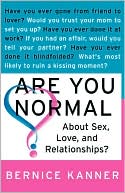 Are You Normal About Sex, Love, and Relationships?